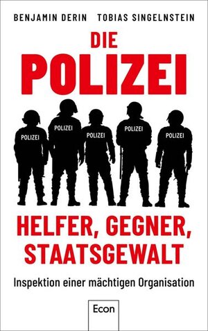 Buchcover Die Polizei: Helfer, Gegner, Staatsgewalt  | EAN 9783843727181 | ISBN 3-8437-2718-X | ISBN 978-3-8437-2718-1