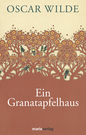 Buchcover Ein Granatapfelhaus | Oscar Wilde | EAN 9783843800105 | ISBN 3-8438-0010-3 | ISBN 978-3-8438-0010-5