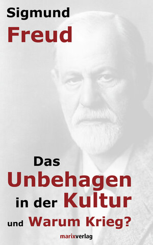 Buchcover Das Unbehagen in der Kultur | Sigmund Freud | EAN 9783843800549 | ISBN 3-8438-0054-5 | ISBN 978-3-8438-0054-9