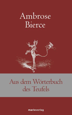 Buchcover Aus dem Wörterbuch des Teufels | Ambrose Bierce | EAN 9783843802017 | ISBN 3-8438-0201-7 | ISBN 978-3-8438-0201-7