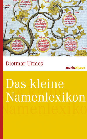 Buchcover Das kleine Namenlexikon | Dietmar Urmes | EAN 9783843802178 | ISBN 3-8438-0217-3 | ISBN 978-3-8438-0217-8