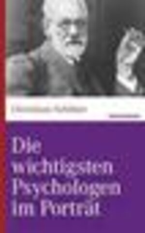 Buchcover Die wichtigsten Psychologen im Porträt | Christiane Schlüter | EAN 9783843802222 | ISBN 3-8438-0222-X | ISBN 978-3-8438-0222-2