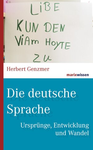 Buchcover Die deutsche Sprache | Herbert Genzmer | EAN 9783843805636 | ISBN 3-8438-0563-6 | ISBN 978-3-8438-0563-6