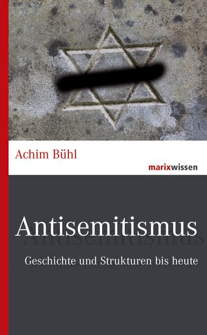 Buchcover Antisemitismus | Achim Bühl | EAN 9783843806459 | ISBN 3-8438-0645-4 | ISBN 978-3-8438-0645-9