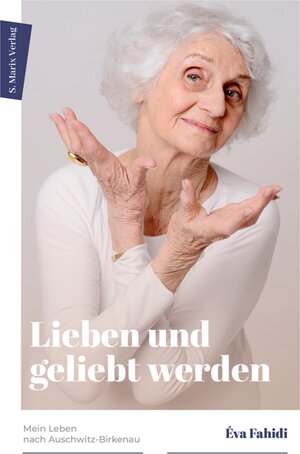 Buchcover Lieben und geliebt werden | Éva Fahidi-Pusztai | EAN 9783843806916 | ISBN 3-8438-0691-8 | ISBN 978-3-8438-0691-6