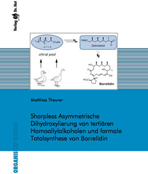 Buchcover Sharpless Asymmetrische Dihydroxylierung von tertiären Homoallylalkoholen und formale Totalsynthese von Borrelidin | Matthias Theurer | EAN 9783843900485 | ISBN 3-8439-0048-5 | ISBN 978-3-8439-0048-5