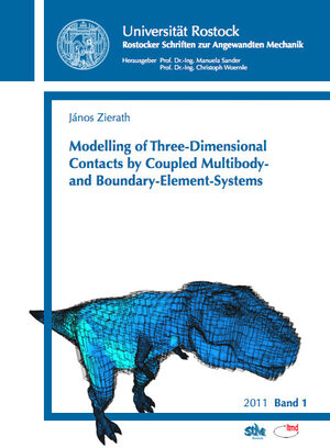 Buchcover Modelling of Three-Dimensional Contacts by Coupled Multibody- and Boundary-Element-Systems | János Zierath | EAN 9783843901642 | ISBN 3-8439-0164-3 | ISBN 978-3-8439-0164-2