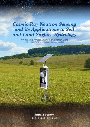 Buchcover Cosmic-Ray Neutron Sensing and its Applications to Soil and Land Surface Hydrology | Martin Schrön | EAN 9783843931397 | ISBN 3-8439-3139-9 | ISBN 978-3-8439-3139-7