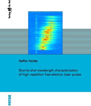 Buchcover Shot-to-shot wavelength characterization of high repetition free-electron laser pulses | Steffen Palutke | EAN 9783843934909 | ISBN 3-8439-3490-8 | ISBN 978-3-8439-3490-9