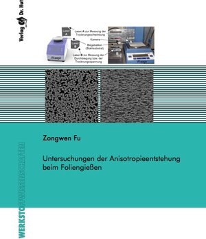 Buchcover Untersuchungen der Anisotropieentstehung beim Foliengießen | Zongwen Fu | EAN 9783843936163 | ISBN 3-8439-3616-1 | ISBN 978-3-8439-3616-3