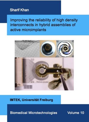 Buchcover Improving the reliability of high density interconnects in hybrid assemblies of active microimplants | Sharif Khan | EAN 9783843937177 | ISBN 3-8439-3717-6 | ISBN 978-3-8439-3717-7