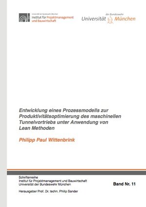 Buchcover Entwicklung eines Prozessmodells zur Produktivitätsoptimierung des maschinellen Tunnelvortriebs unter Anwendung von Lean Methoden | Philipp Paul Wittenbrink | EAN 9783843943581 | ISBN 3-8439-4358-3 | ISBN 978-3-8439-4358-1