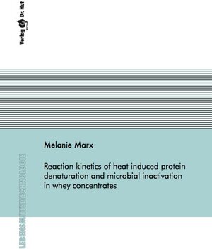 Buchcover Reaction kinetics of heat induced protein denaturation and microbial inactivation in whey concentrates | Melanie Marx | EAN 9783843944236 | ISBN 3-8439-4423-7 | ISBN 978-3-8439-4423-6