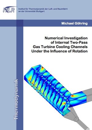 Buchcover Numerical Investigation of Internal Two-Pass Gas Turbine Cooling Channels Under the Influence of Rotation | Michael Göhring | EAN 9783843945097 | ISBN 3-8439-4509-8 | ISBN 978-3-8439-4509-7