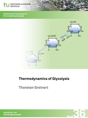 Buchcover Thermodynamics of Glycolysis | Thorsten Greinert | EAN 9783843946322 | ISBN 3-8439-4632-9 | ISBN 978-3-8439-4632-2