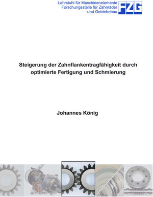 Buchcover Steigerung der Zahnflankentragfähigkeit durch optimierte Fertigung und Schmierung | Johannes König | EAN 9783843946711 | ISBN 3-8439-4671-X | ISBN 978-3-8439-4671-1
