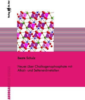 Buchcover Neues über Chalkogenophosphate mit Alkali- und Seltenerdmetallen | Beate Schulz | EAN 9783843946865 | ISBN 3-8439-4686-8 | ISBN 978-3-8439-4686-5
