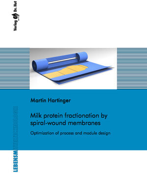 Buchcover Milk protein fractionation by spiral-wound membranes - Optimization of process and module design | Martin Hartinger | EAN 9783843947534 | ISBN 3-8439-4753-8 | ISBN 978-3-8439-4753-4