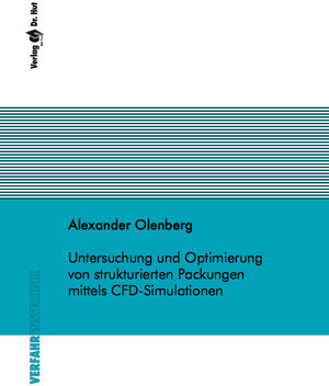 Buchcover Untersuchung und Optimierung von strukturierten Packungen mittels CFD-Simulationen | Alexander Olenberg | EAN 9783843947855 | ISBN 3-8439-4785-6 | ISBN 978-3-8439-4785-5