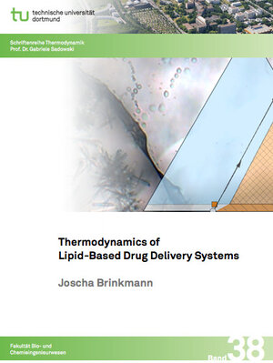 Buchcover Thermodynamics of Lipid-Based Drug Delivery Systems | Joscha Brinkmann | EAN 9783843947923 | ISBN 3-8439-4792-9 | ISBN 978-3-8439-4792-3