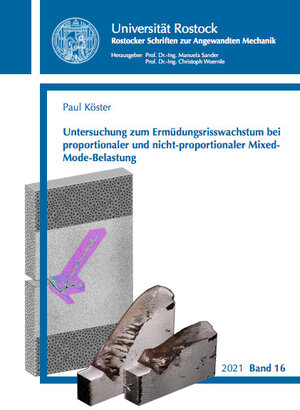 Buchcover Untersuchung zum Ermüdungsrisswachstum bei proportionaler und nicht-proportionaler Mixed-Mode-Belastung | Paul Köster | EAN 9783843948159 | ISBN 3-8439-4815-1 | ISBN 978-3-8439-4815-9