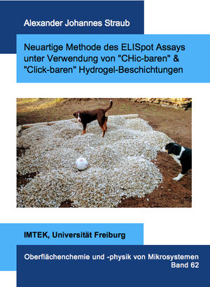 Buchcover Neuartige Methode des ELISpot Assays unter Verwendung von | Alexander Johannes Straub | EAN 9783843948258 | ISBN 3-8439-4825-9 | ISBN 978-3-8439-4825-8
