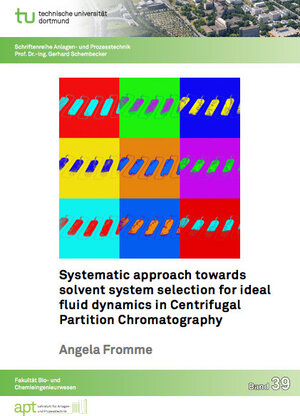 Buchcover Systematic approach towards solvent system selection for ideal fluid dynamics in Centrifugal Partition Chromatography | Angela Fromme | EAN 9783843948647 | ISBN 3-8439-4864-X | ISBN 978-3-8439-4864-7