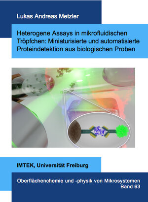 Buchcover Heterogene Assays in mikrofluidischen Tröpfchen: Miniaturisierte und automatisierte Proteindetektion aus biologischen Proben | Lukas Andreas Metzler | EAN 9783843948968 | ISBN 3-8439-4896-8 | ISBN 978-3-8439-4896-8