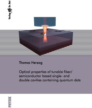 Buchcover Optical properties of tunable fiber/semiconductor based single- and double cavities containing quantum dots | Thomas Herzog | EAN 9783843949675 | ISBN 3-8439-4967-0 | ISBN 978-3-8439-4967-5