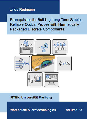 Buchcover Prerequisites for Building Long-Term Stable, Reliable Optical Probes with Hermetically Packaged Discrete Components | Linda Rudmann | EAN 9783843950312 | ISBN 3-8439-5031-8 | ISBN 978-3-8439-5031-2