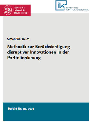 Buchcover Methodik zur Berücksichtigung disruptiver Innovationen in der Portfolioplanung | Simon Weinreich | EAN 9783843952460 | ISBN 3-8439-5246-9 | ISBN 978-3-8439-5246-0