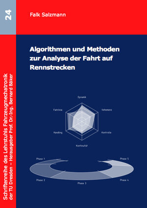 Buchcover Algorithmen und Methoden zur Analyse der Fahrt auf Rennstrecken | Falk Salzmann | EAN 9783843953009 | ISBN 3-8439-5300-7 | ISBN 978-3-8439-5300-9