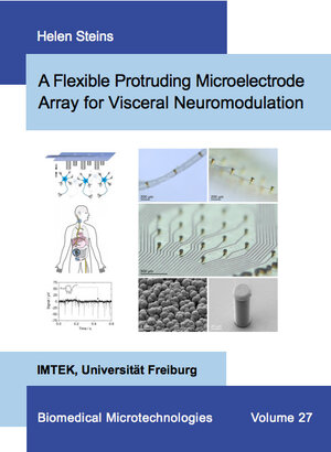 Buchcover A Flexible Protruding Microelectrode Array for Visceral Neuromodulation | Helen Steins | EAN 9783843954600 | ISBN 3-8439-5460-7 | ISBN 978-3-8439-5460-0