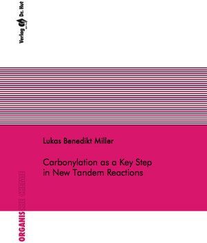Buchcover Carbonylation as a Key Step in New Tandem Reactions | Lukas Benedikt Miller | EAN 9783843955614 | ISBN 3-8439-5561-1 | ISBN 978-3-8439-5561-4