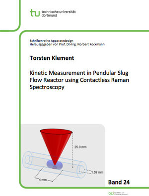 Buchcover Kinetic Measurement in Pendular Slug Flow Reactor using Contactless Raman Spectroscopy | Torsten Klement | EAN 9783843955744 | ISBN 3-8439-5574-3 | ISBN 978-3-8439-5574-4