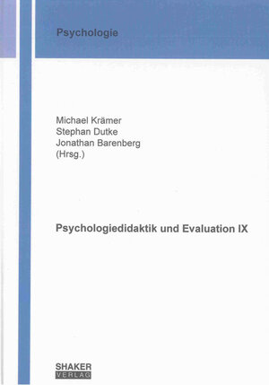 Buchcover Psychologiedidaktik und Evaluation IX  | EAN 9783844014235 | ISBN 3-8440-1423-3 | ISBN 978-3-8440-1423-5