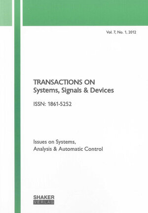 Buchcover Transactions on Systems, Signals and Devices Vol. 7, No. 1 | EAN 9783844016086 | ISBN 3-8440-1608-2 | ISBN 978-3-8440-1608-6