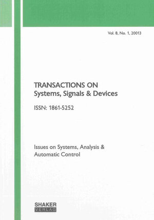 Buchcover Transactions on Systems, Signals and Devices Vol. 8, No. 1 | EAN 9783844022544 | ISBN 3-8440-2254-6 | ISBN 978-3-8440-2254-4