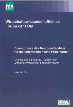 Buchcover Erkenntnisse des Neuroleaderships für die unternehmerische Projektarbeit | Marco Lück | EAN 9783844027037 | ISBN 3-8440-2703-3 | ISBN 978-3-8440-2703-7
