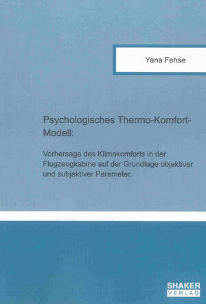 Buchcover Psychologisches Thermo-Komfort-Modell | Yana Fehse | EAN 9783844029338 | ISBN 3-8440-2933-8 | ISBN 978-3-8440-2933-8