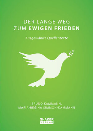 Buchcover Der lange Weg zum ewigen Frieden | Bruno Kammann | EAN 9783844038712 | ISBN 3-8440-3871-X | ISBN 978-3-8440-3871-2