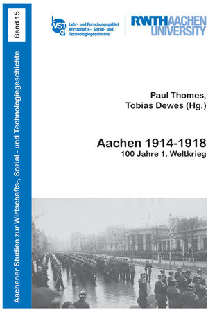 Buchcover Aachen 1914-1918  | EAN 9783844043914 | ISBN 3-8440-4391-8 | ISBN 978-3-8440-4391-4