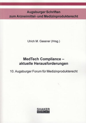 Buchcover MedTech Compliance – aktuelle Herausforderungen  | EAN 9783844047530 | ISBN 3-8440-4753-0 | ISBN 978-3-8440-4753-0