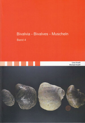 Buchcover Bivalvia - Bivalves - Muscheln | Uwe Kraeft | EAN 9783844049619 | ISBN 3-8440-4961-4 | ISBN 978-3-8440-4961-9
