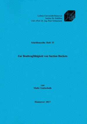 Buchcover Zur Beultragfähigkeit von Suction Buckets | Malte Gottschalk | EAN 9783844051285 | ISBN 3-8440-5128-7 | ISBN 978-3-8440-5128-5