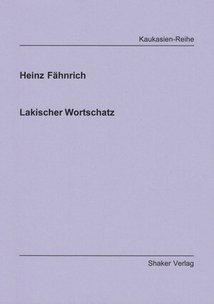 Buchcover Lakischer Wortschatz | Heinz Fähnrich | EAN 9783844055795 | ISBN 3-8440-5579-7 | ISBN 978-3-8440-5579-5