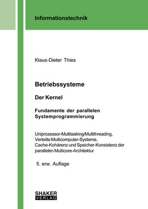 Buchcover Betriebssysteme | Klaus-Dieter Thies | EAN 9783844057607 | ISBN 3-8440-5760-9 | ISBN 978-3-8440-5760-7
