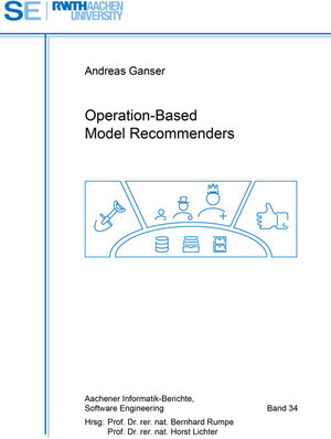 Buchcover Operation-Based Model Recommenders | Andreas Ganser | EAN 9783844059465 | ISBN 3-8440-5946-6 | ISBN 978-3-8440-5946-5