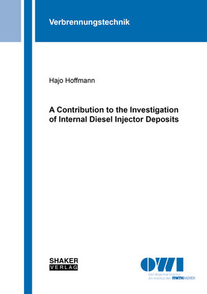 Buchcover A Contribution to the Investigation of Internal Diesel Injector Deposits | Hajo Hoffmann | EAN 9783844059533 | ISBN 3-8440-5953-9 | ISBN 978-3-8440-5953-3