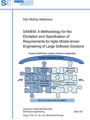 Buchcover SAMEM: A Methodology for the Elicitation and Specification of Requirements for Agile Model-driven Engineering of Large Software Solutions | Dan McKay Matheson | EAN 9783844065183 | ISBN 3-8440-6518-0 | ISBN 978-3-8440-6518-3